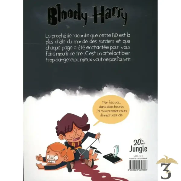 Bloody harry tome 1 la bd dont il ne faut pas prononcer le nom! (édition  spécial 20 ans) - Les Trois Reliques