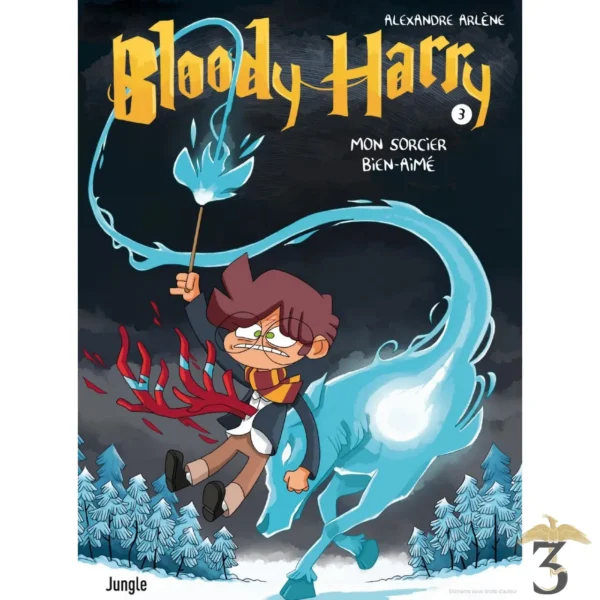 BLOODY HARRY TOME 3 MON SORCIER BIEN AIME - Les Trois Reliques, magasin Harry Potter - Photo N°1