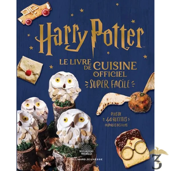 Harry potter – le livre de cuisine officielle – super facile - Les Trois Reliques, magasin Harry Potter - Photo N°1