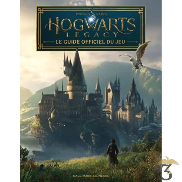 HOGWARTS LEGACY – LE GUIDE OFFICIEL DU JEU - Les Trois Reliques, magasin Harry Potter - Photo N°1