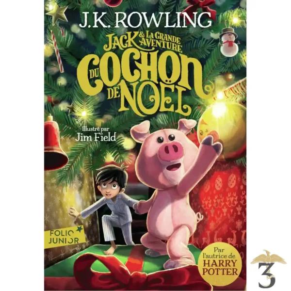 Jack et la grande aventure du cochon de noel - Les Trois Reliques, magasin Harry Potter - Photo N°1