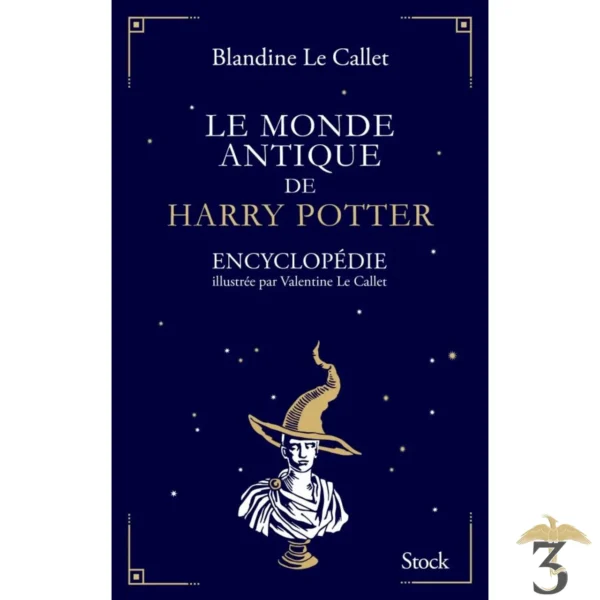 LE MONDE ANTIQUE DE HARRY POTTER - Les Trois Reliques, magasin Harry Potter - Photo N°1