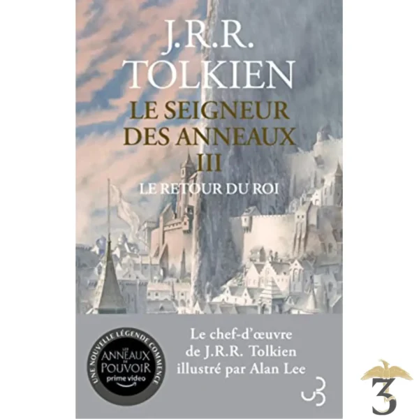 Le seigneur des anneaux : le retour du roi – tome 3 – broché - Les Trois Reliques, magasin Harry Potter - Photo N°1