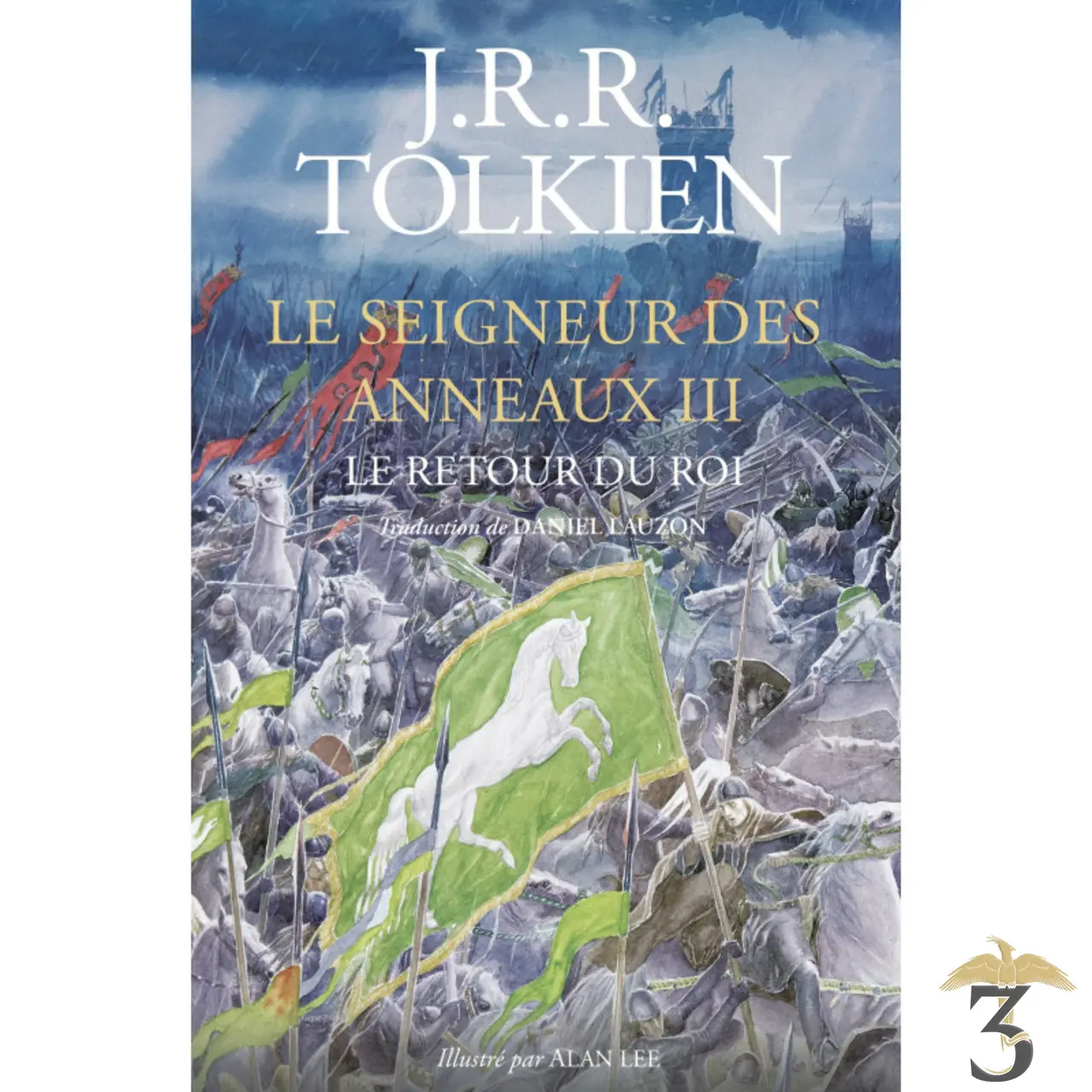 Le seigneur des anneaux : le retour du roi tome 3 – relié - Les Trois Reliques, magasin Harry Potter - Photo N°1