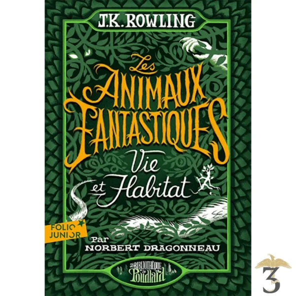 Les Animaux Fantastiques - Edition augmentée - Les Trois Reliques, magasin Harry Potter - Photo N°1