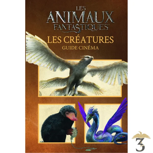 LES CREATURES GUIDE CINEMA - Les Trois Reliques, magasin Harry Potter - Photo N°1