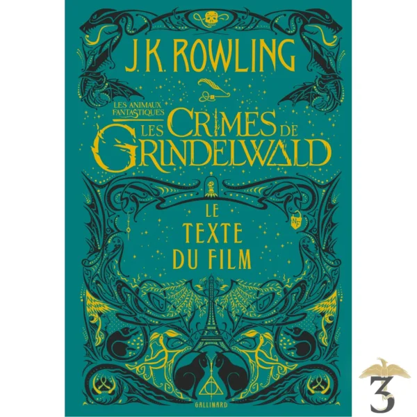 Les Crimes de Grindelwald - Texte du Film - Les Trois Reliques, magasin Harry Potter - Photo N°1