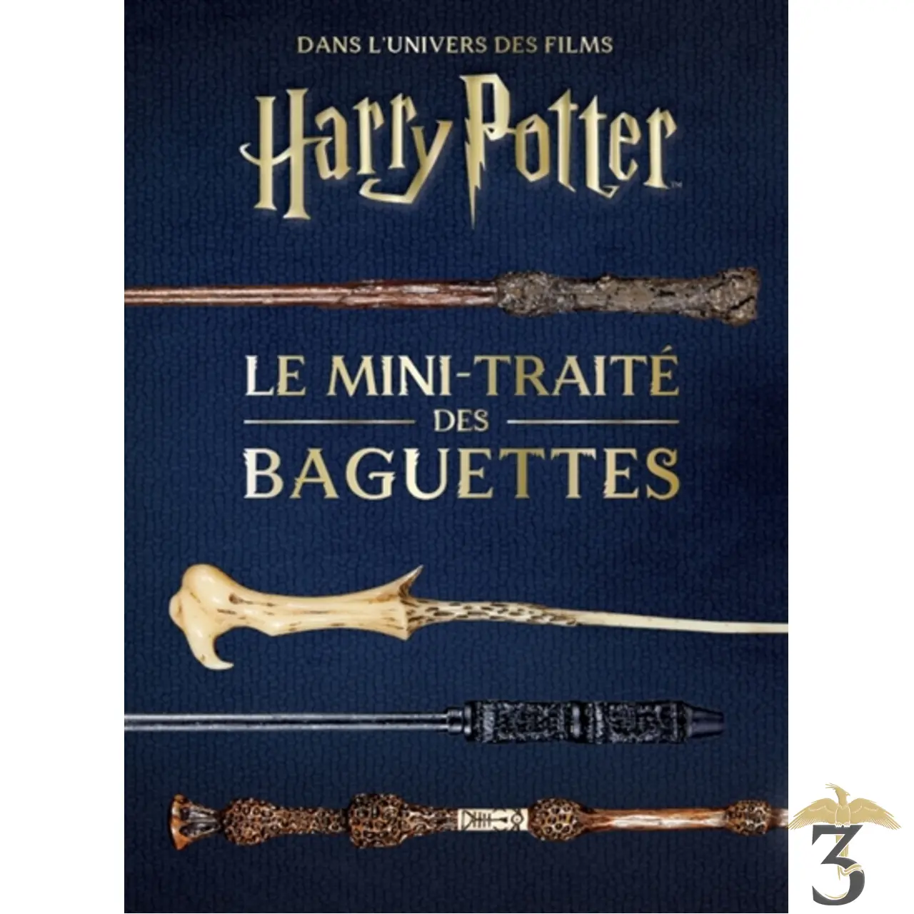 Les mini-grimoires harry potter t6 : le mini-traite des baguettes - Les Trois Reliques, magasin Harry Potter - Photo N°1