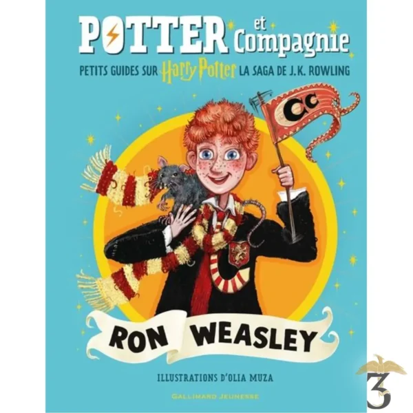 Potter et compagnie – ron weasley – petit guide illustré - Les Trois Reliques, magasin Harry Potter - Photo N°1